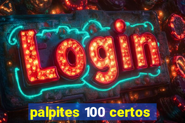 palpites 100 certos